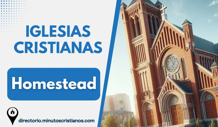 Iglesias Cristianas en Homestead