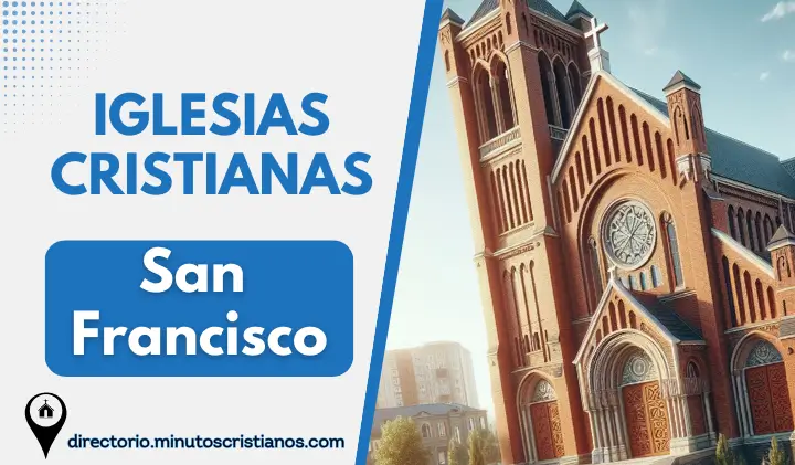 Iglesias Cristianas en San Francisco, California.